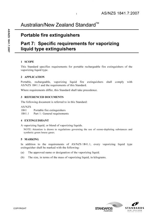 AS/NZS 1841.7: 08/31/2007 Portable fire extinguishers, Part 7: Specific requirements for vaporizing liquid type extinguishers