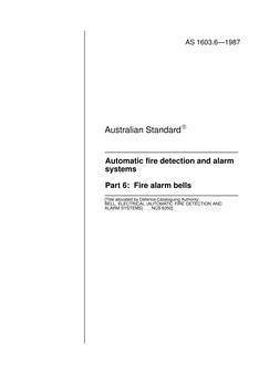 AS 1603.6: 01/01/1987 Automatic fire detection and alarm systems – Fire alarm bells