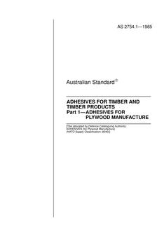 AS 2754.1: 12/31/1984 Adhesives for timber and timber products – Adhesives for plywood manufacture