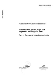 AS/NZS 4455.3: 06/30/2008 Masonry units, pavers, flags and segmental retaining wall units, Part 3: Segmental retaining wall units