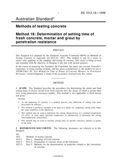 AS 1012.18: 09/05/1996 Methods of testing concrete, Method 18: Determination of setting time of fresh concrete, mortar and grout by penetration resistance