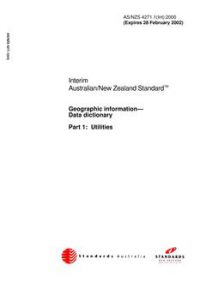 AS/NZS 4271.1(INT): 02/28/2000 Geographic information – Data dictionary, Part 1: Utilities