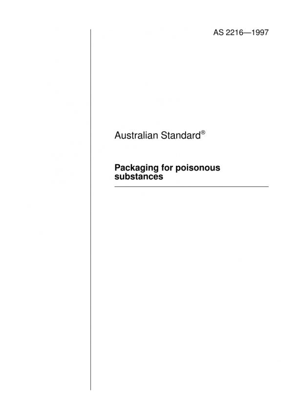 AS 2216: 06/05/1997 Packaging for poisonous substances