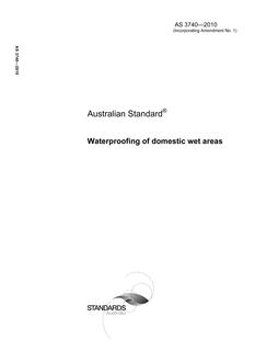 AS 3740: 11/05/2010 Waterproofing of domestic wet areas