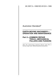 AS 2957.2: 12/31/1987 Earth-moving machinery – Operation and maintenance, Part 2: Common repair tools – Mechanical pullers and pushers
