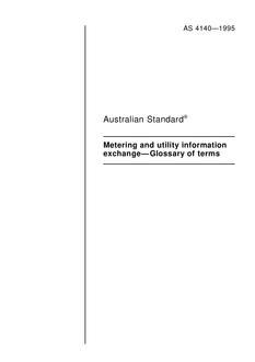 AS 4140: 01/01/1995 Metering and utility information exchange – Glossary of terms