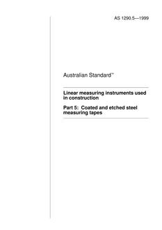 AS 1290.5: 01/01/1999 Linear measuring instruments used in construction – Coated and etched steel measuring tapes