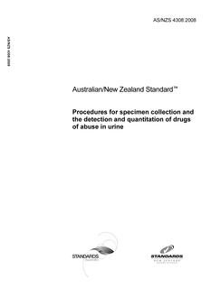 AS/NZS 4308: 03/19/2008 Procedures for specimen collection and the detection and quantitation of drugs of abuse in urine
