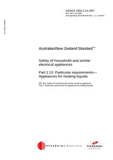 AS/NZS 3350.2.15: 03/05/1997 Safety of household and similar electrical appliances, Part 2.15: Particular requirements – Appliances for heating liquids