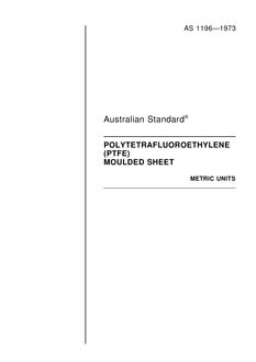 AS 1196: 01/01/1973 Polytetrafluoroethylene (PTFE) moulded sheet