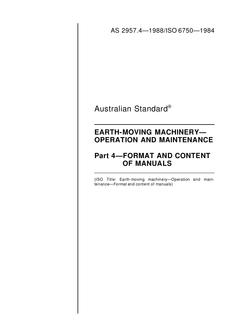 AS 2957.4: 12/31/1987 Earth-moving machinery – Operation and maintenance – Format and content of manuals