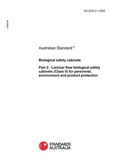 AS 2252.2: 01/01/2004 Biological safety cabinets – Laminar flow biological safety cabinets (Class II) for personnel, environment and product protection