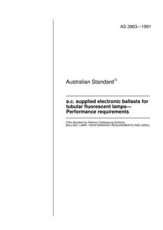 AS 3963: 09/16/1991 a.c. supplied electronic ballasts for tubular fluorescent lamps – Performance requirements