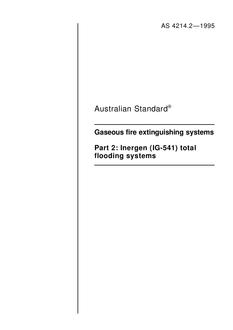 AS 4214.2: 01/01/1995 Gaseous fire extinguishing systems – Inergen (IG-541) total flooding systems