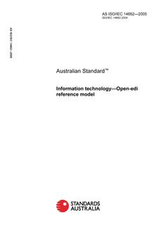 AS ISO IEC 14662: 01/01/2005 Information technology – Open-edi reference model