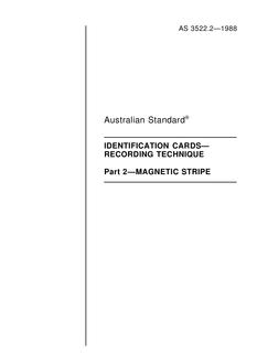 AS 3522.2: 12/31/1987 Identification cards – Recording technique – Magnetic stripe
