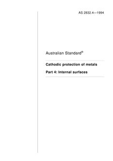 AS 2832.4: 01/01/1994 Cathodic protection of metals – Internal surfaces