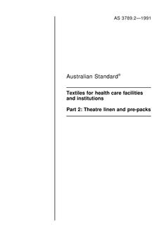 AS 3789.2: 04/14/1991 Textiles for health care facilities and institutions, Part 2: Theatre linen and pre-packs