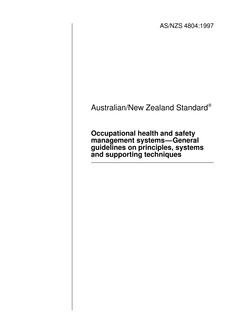 AS/NZS 4804: 12/05/1997 Occupational health and safety management systems – General guidelines on principles, systems and supporting techniques