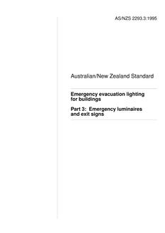 AS/NZS 2293.3: 09/05/1995 Emergency evacuation lighting for buildings, Part 3: Emergency luminaires and exit signs