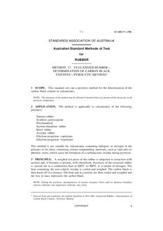AS 1683.17: 01/01/1981 Methods of test for rubber, Method 17: Vulcanized rubber – Determination of carbon black content – Pyrolytic method