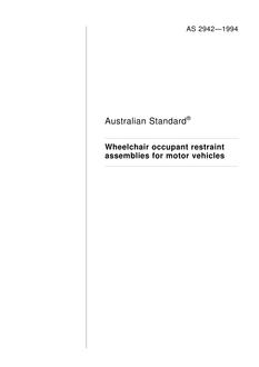 AS 2942: 05/16/1994 Wheelchair occupant restraint assemblies for motor vehicles