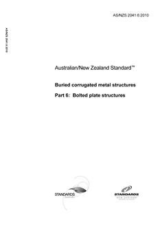 AS/NZS 2041.6: 11/17/2010 Buried corrugated metal structures, Part 6: Bolted plate structures