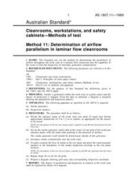AS 1807.11: 01/01/1989 Cleanrooms, workstations and safety cabinets – Methods of test – Determination of airflow parallelism in laminar flow cleanrooms