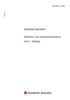 AS 2885.2: 01/01/2002 Pipelines – Gas and liquid petroleum – Welding