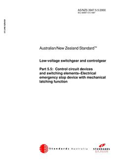 AS/NZS 3947.5.5: 05/30/2000 Low-voltage switchgear and controlgear, Part 5.5: Control circuit devices and switching elements – Electrical emergency stop device with mechanical latching function