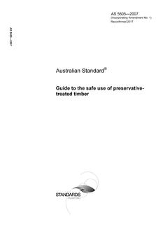 AS 5605: 03/22/2007 Guide to the safe use of preservative-treated timber