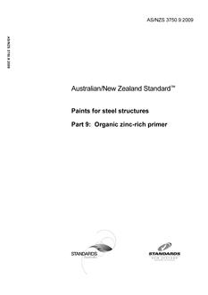 AS/NZS 3750.9: 04/20/2009 Paints for steel structures, Part 9: Organic zinc-rich primer
