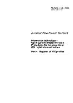 AS/NZS 4153.4: 12/20/1993 Information technology – Open Systems Interconnection – Procedures for the operation of OSI registration authorities, Part 4: Register of VTE profiles