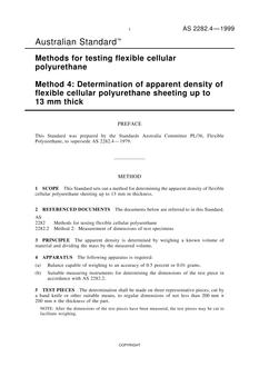 AS 2282.4: 07/05/1999 Methods for testing flexible cellular polyurethane, Method 4: Determination of apparent density of flexible cellular polyurethane sheeting up to 13 mm thick