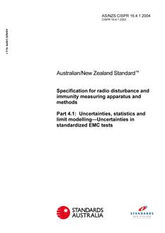 AS/NZS CISPR 16.4.1: 06/02/2004 Specification for radio disturbance and immunity measuring apparatus and methods, Part 4.1: Uncertainties, statistics and limit modelling – Uncertainties in standardized EMC tests