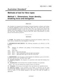 AS 4143.1: 11/22/1993 Methods of test for fibre ropes, Method 1: Dimensions, linear density, breaking force and elongation
