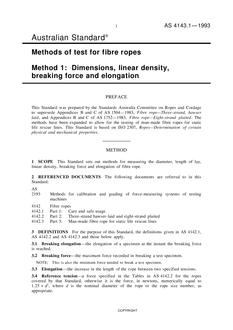 AS 4143.1: 11/22/1993 Methods of test for fibre ropes, Method 1: Dimensions, linear density, breaking force and elongation