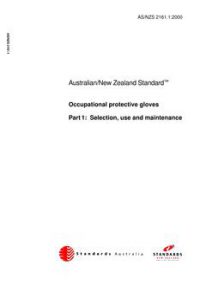 AS/NZS 2161.1: 04/13/2000 Occupational protective gloves, Part 1: Selection, use and maintenance