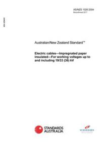 AS/NZS 1026: 04/29/2004 Electric cables – Impregnated paper insulated – For working voltages up to and including 19/33 (36) kV