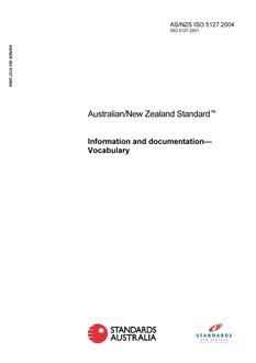 AS/NZS ISO 5127: 07/08/2004 Information and documentation – Vocabulary