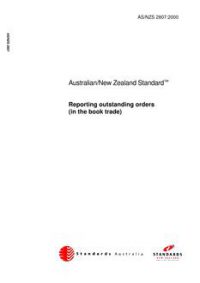 AS/NZS 2807: 03/07/2000 Reporting outstanding orders (in the book trade)