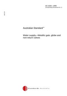 AS 1628: 12/05/1999 Water supply – Metallic gate, globe and non-return valves