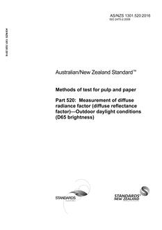 AS/NZS 1301.520: 02/08/2016 Methods of test for pulp and paper, Part 520: Measurement of diffuse radiance factor (diffuse reflectance factor) – Outdoor daylight conditions (D65 brightness)