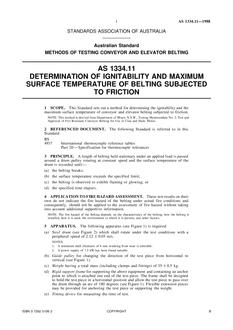 AS 1334.11: 09/11/1988 Methods of testing conveyor and elevator belting, Part 11: Determination of ignitability and maximum surface temperature of belting subjected to friction