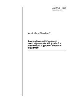 AS 2756: 02/05/1997 Low-voltage switchgear and controlgear – Mounting rails for mechanical support of electrical equipment
