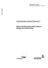 AS/NZS 2712: 09/12/2007 Solar and heat pump water heaters – Design and construction