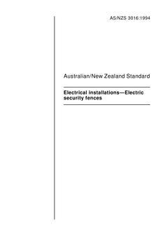 AS/NZS 3016: 02/14/1994 Electrical installations – Electric security fences
