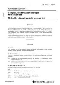 AS 2582.8: 11/27/2003 Complete, filled transport packages – Methods of test, Method 8: Internal hydraulic pressure test