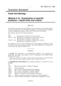 AS 1766.3.13: 01/01/1994 Food microbiology, Method 3.13: Examination of specific products – Liquid milks and creams