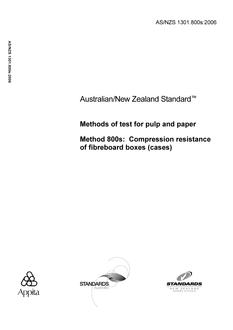 AS/NZS 1301.800S: 02/15/2006 Methods of test for pulp and paper, Method 800S: Compression resistance of fibreboard boxes (cases)